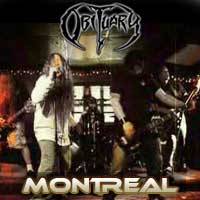 Obituary : Live in Montreal
